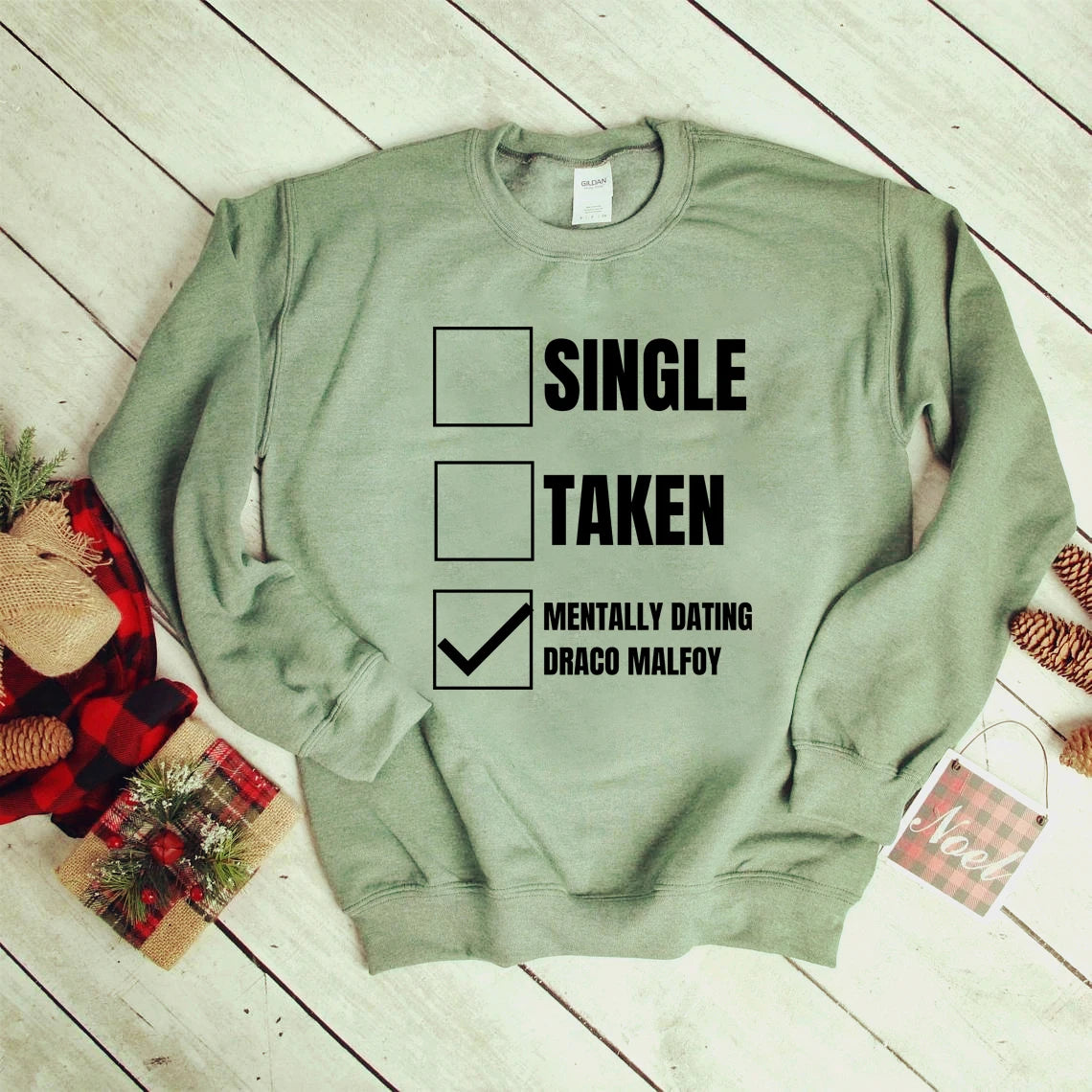 Mentally Dating Draco Malfoy Sweatshirt